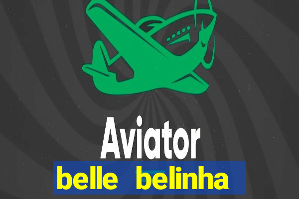 belle belinha vazados telegram